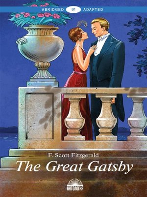 cover image of The Great Gatsby. Адаптированная книга для чтения на английском языке. Уровень B1